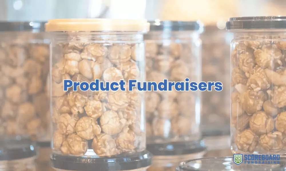 Fundraiser-vs-Product-Fundraiser-2 Product Fundraisers